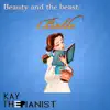 KayThePianist - Beauty and the Beast: Belle (feat. Arianna Lazzari, Edoardo Vigogna, Gloria Isgrò, Valentina Leoni, Davide Canepa, Giorgia De Palma, Marco Mensi, Elisa Reolon & Lorena Buzzi) - Single